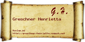 Greschner Henrietta névjegykártya